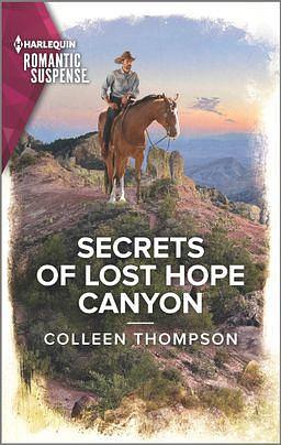 Secrets of Lost Hope Canyon by Colleen Thompson, Colleen Thompson