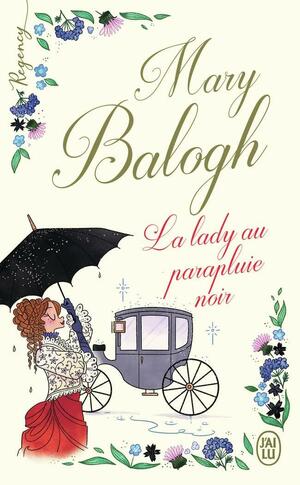 La lady au parapluie noir by Mary Balogh