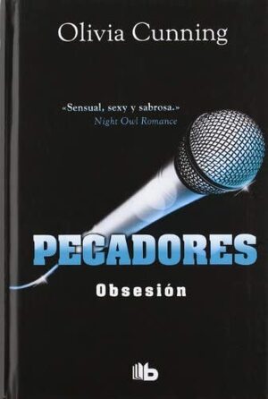 Pecadores: Obsesión by Olivia Cunning