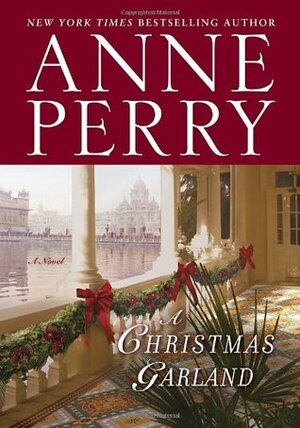 A Christmas Garland by Anne Perry