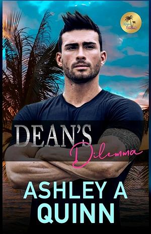 Dean's Dilemma by Ashley A Quinn