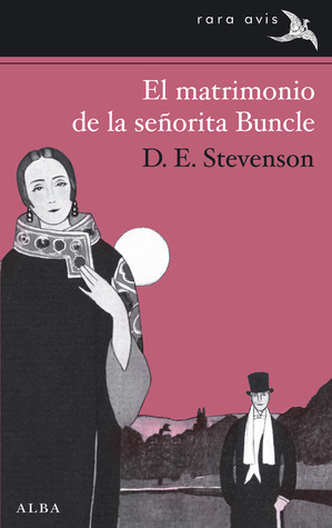 El matrimonio de la señorita Buncle by D.E. Stevenson