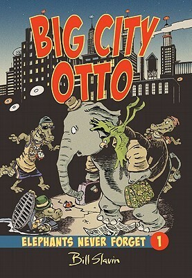 Big City Otto by Bill Slavin