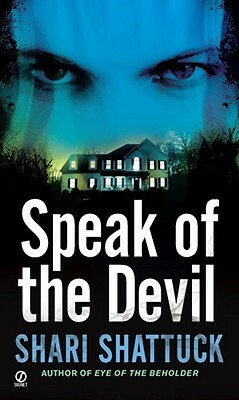 Speak of the Devil by Shari Shattuck