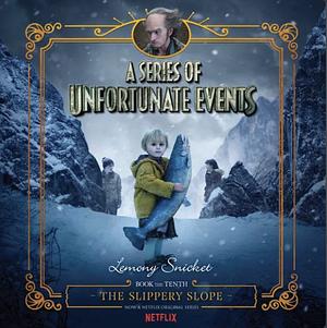 The Slippery Slope by Lemony Snicket