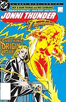 Jonni Thunder (1985) #1 by Dick Giordano, Roy Thomas