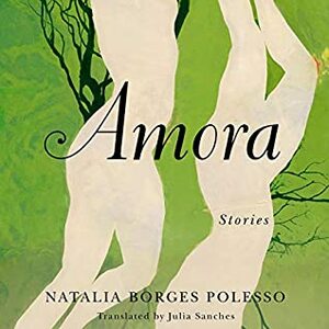 Amora by Natalia Borges Polesso