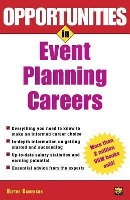 Opportunities in Event Planning Careers by Blythe Camenson