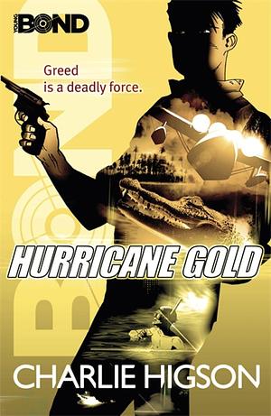 Hurricane Gold by Charlie Higson