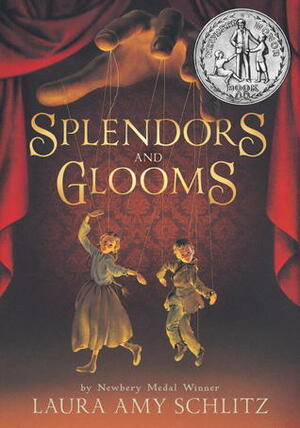 Fire Spell, Or, Splendours and Glooms by Laura Amy Schlitz