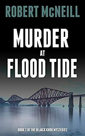 Murder at Flood Tide by Robert McNeill