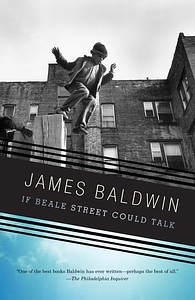 If Beale Street Could Talk by James Baldwin