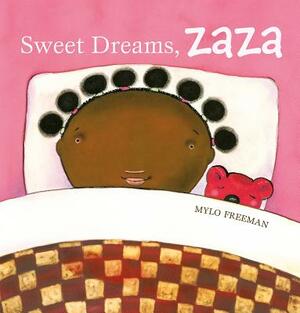 Sweet Dreams, Zaza by Mylo Freeman