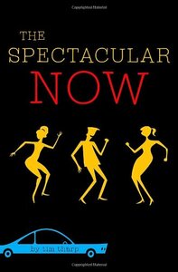 The Spectacular Now by Tim Tharp