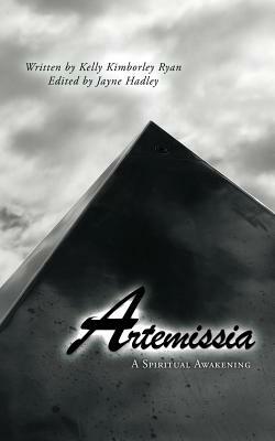 Artemissia: A Spiritual Awakening by Kelly Ryan