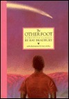 The Other Foot (Classics Stories of Ray Bradbury) by Gary Kelley, Ray Bradbury