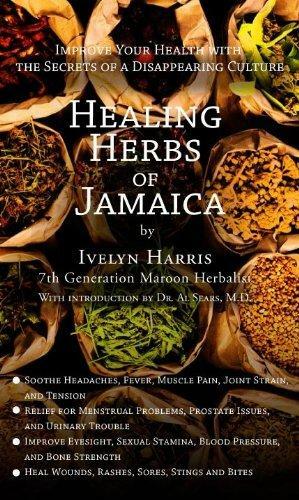 Healing Herbs of Jamaica by Ivelyn Harris