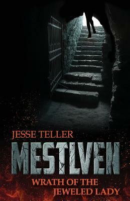 Mestlven: A Tale from Perilisc by Jesse Teller