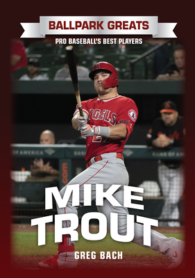 Mike Trout by Greg Bach