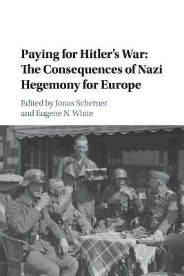 Paying for Hitler's War by 