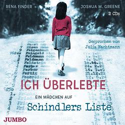 Ich überlebte. Ein Mädchen auf Schindlers Liste by Rena Finder, Joshua M. Greene