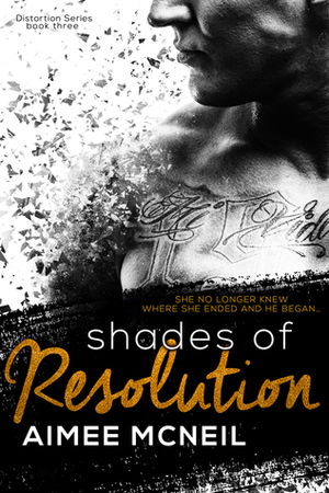 Shades Of Resolution by Aimee McNeil