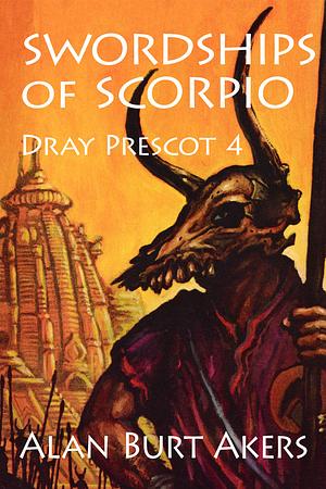Swordships of Scorpio by Alan Burt Akers