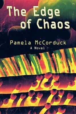 The Edge of Chaos by Pamela McCorduck