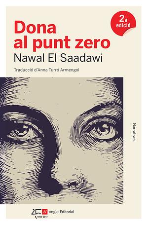Dona al punt zero by Nawal El Saadawi
