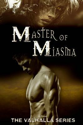 Master of Miasma by Poppet