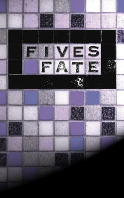 Five's Fate by Connor Alexander