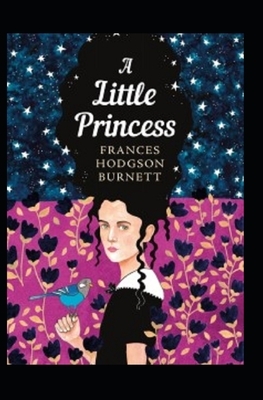 A Little Princess Illustrated by Frances Hodgson Burnett