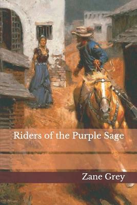 Riders of the Purple Sage by Zane Grey