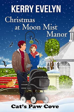 Christmas at Moon Mist Manor by Kerry Evelyn