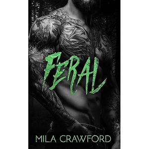 Feral: MMMF (Darky Ever After) by Mila Crawford