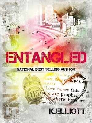 Entangled by K. Elliott