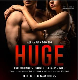 Huge by Dick Cummings