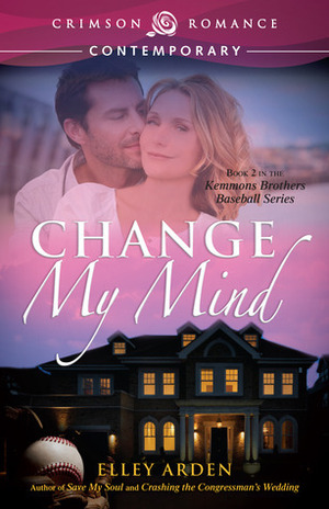 Change My Mind by Elley Arden