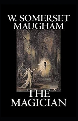 The Magician Illustrated by W. Somerset Maugham