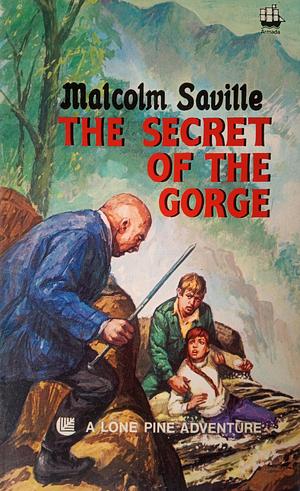 The secret of the Gorge by Malcolm Saville, Malcolm Saville