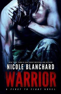 Warrior by Nicole Blanchard