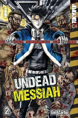 Undead Messiah, Volume 2 by Gin Zarbo