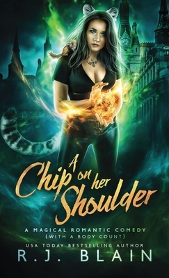 A Chip on Her Shoulder by R.J. Blain