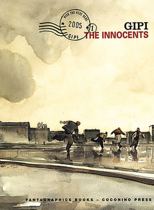 Wish You Were Here No. 1: The Innocents (Ignatz Series) by Gipi
