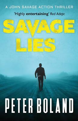 Savage Lies by Peter Boland