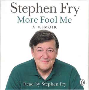 More Fool Me by Stephen Fry
