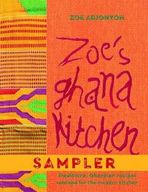 Zoe's Ghana Kitchen: FREE SAMPLER by Zoe Adjonyoh