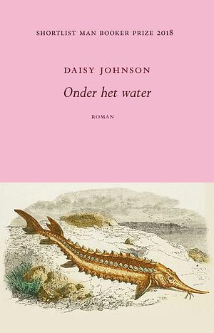 Onder het water by Daisy Johnson