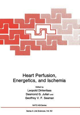 Heart Perfusion, Energetics, and Ischemia by 