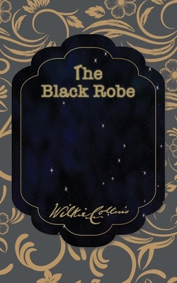 The Black Robe by Wilkie Collins